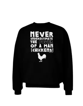 A Man With Chickens Adult Dark Sweatshirt