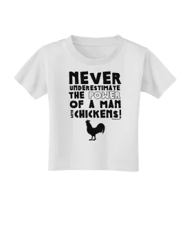A Man With Chickens Toddler T-Shirt