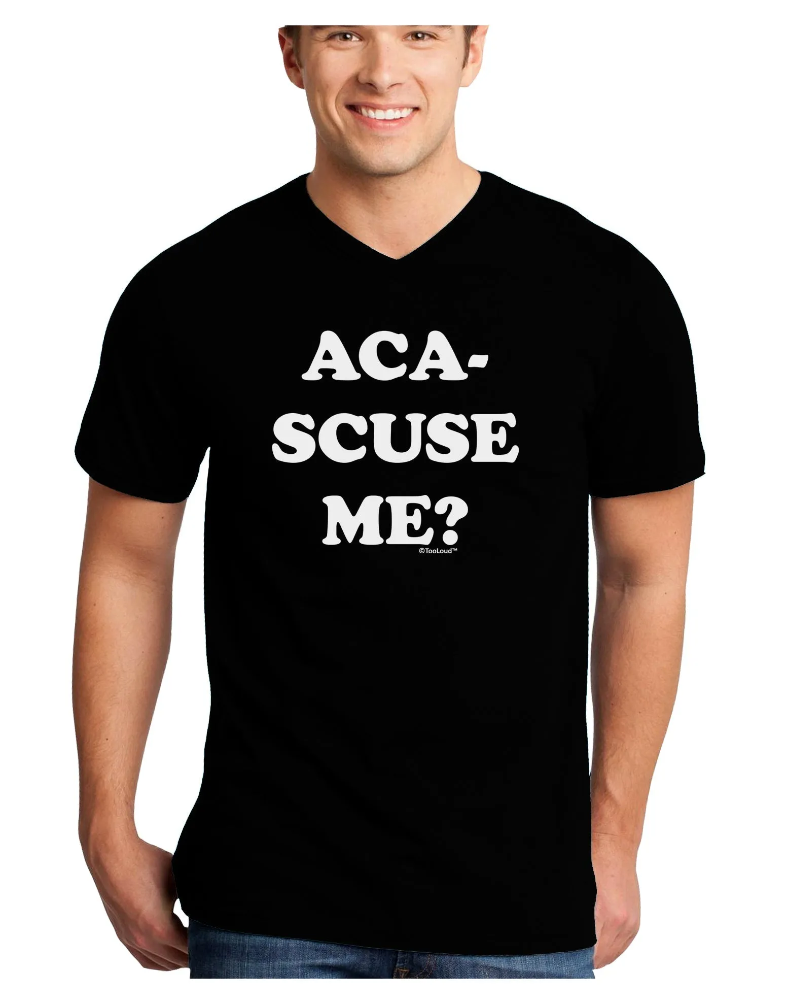 Aca-Scuse Me Adult Dark V-Neck T-Shirt