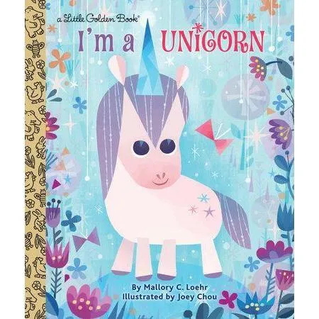 Little Golden Book: I'm a Unicorn