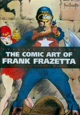 Telling Stories Classic Comic Art Of Frank Frazetta Deluxe HC (w/ Slipcase)